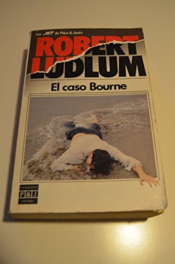 Cover Art for 9788401499265, El Caso Burne by Robert Ludlum