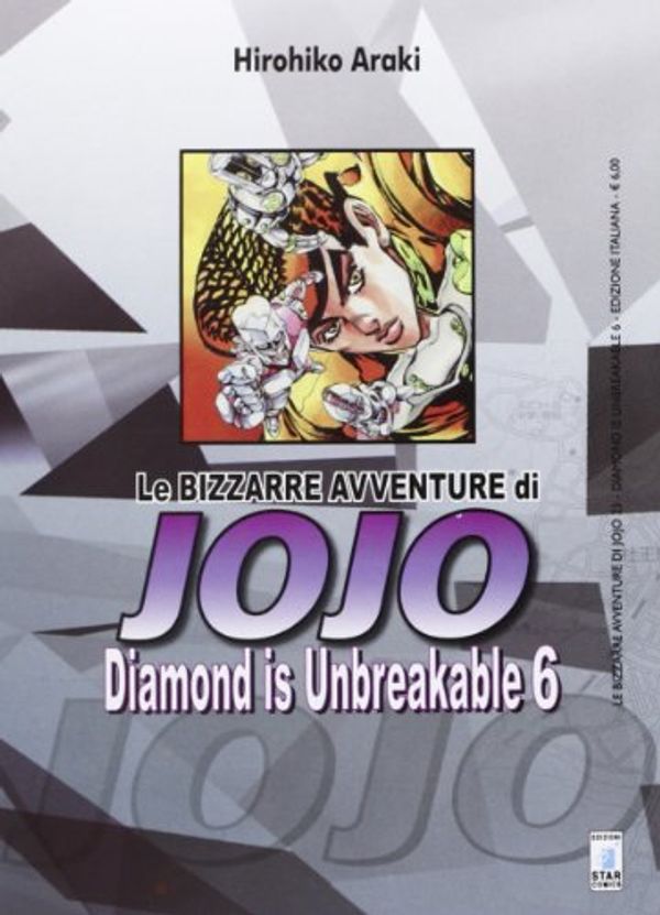 Cover Art for 9788864201863, Diamond is unbreakable. Le bizzarre avventure di Jojo by Hirohiko Araki