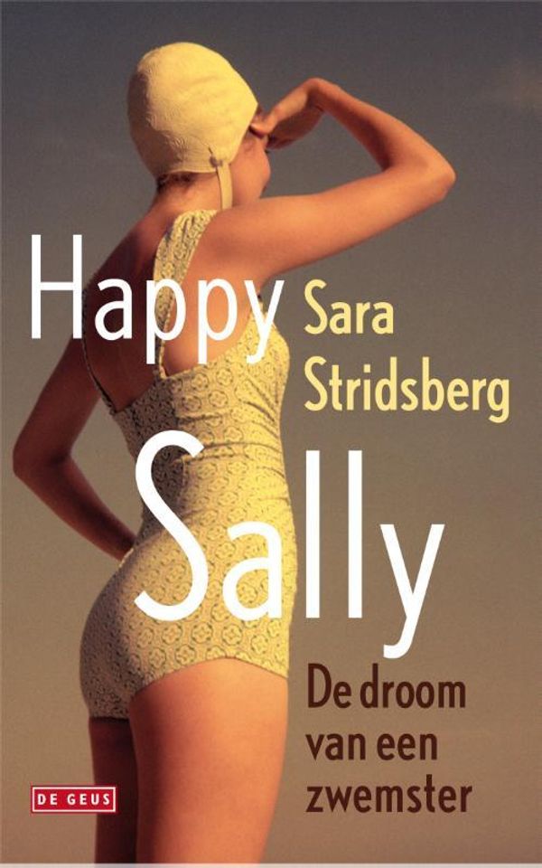 Cover Art for 9789044522174, Happy Sally by Ad van den Kieboom, Sara Stridsberg