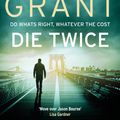 Cover Art for 9781529092837, Die Twice by Andrew Grant