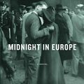 Cover Art for 9780679604235, Midnight in Europe by Alan Furst