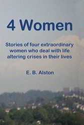 Cover Art for 9781791985691, 4 Women by E B Alston