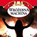 Cover Art for 9788375107968, Wróżebna machina by Terry Goodkind