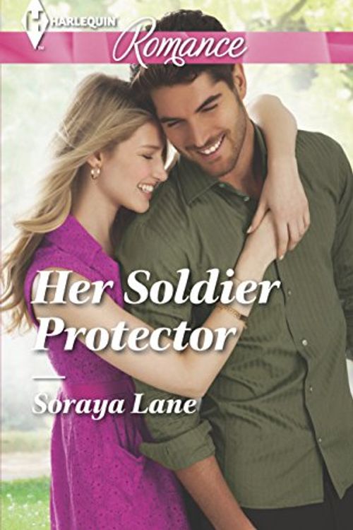 Cover Art for 9780373742851, Her Soldier Protector by Soraya Lane