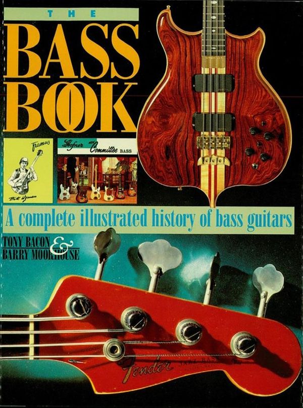 Cover Art for 9781476850979, The Bass Book by Tony Bacon