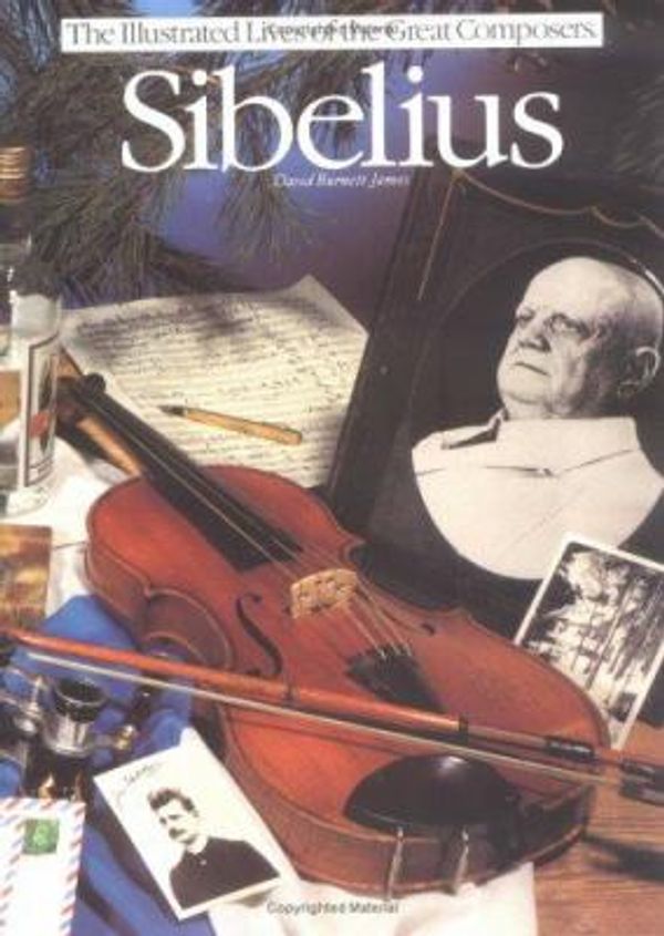 Cover Art for 9780711916838, Sibelius  by David Burnett James