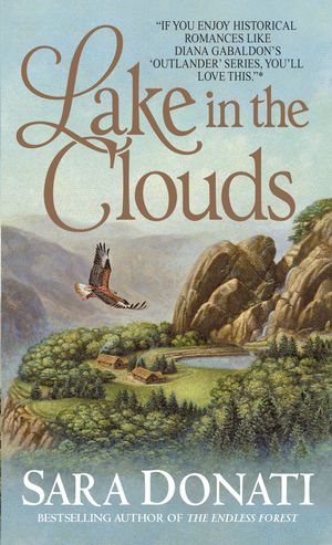 Cover Art for 9780553582796, Lake in the Clouds by Sara Donati