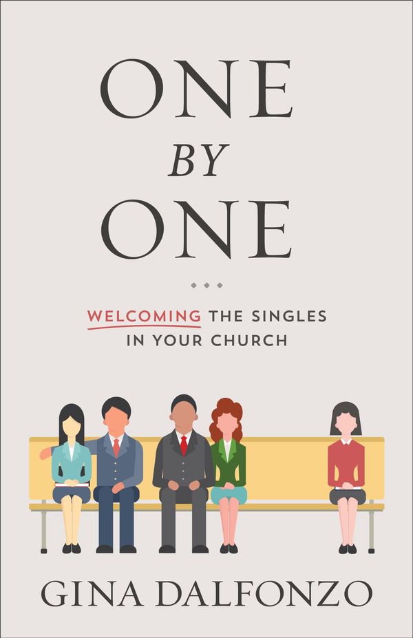 Cover Art for 9780801072932, One by One: Welcoming the Singles in Your Church by Gina Dalfonzo