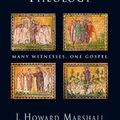 Cover Art for 9780830827954, New Testament Theology by I. Howard Marshall