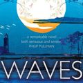 Cover Art for 9781905294244, Waves by Sharon Dogar