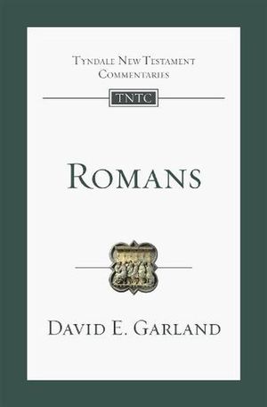 Cover Art for 9781789743128, Romans: An Introduction and Commentary (Tyndale New Testament Commentary) by David Garland