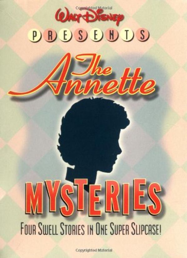 Cover Art for 9780786834617, Annette Mysteries, The - Box Set of 4 (Walt Disney Presents) includes The Desert Inn Mystery, The Mystery at Moonstone Bay, The Mystery at Smugglers' Cove, and Sierra Summer by Doris Schroeder