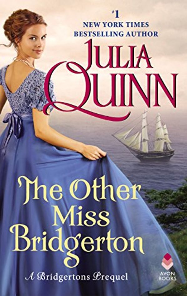 Cover Art for B0716WQCN8, The Other Miss Bridgerton: A Bridgertons Prequel (Rokesbys Series Book 3) by Julia Quinn