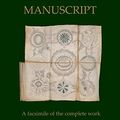 Cover Art for 9781508697862, The Voynich Manuscript: A facsimile of the complete work by Palatino Press