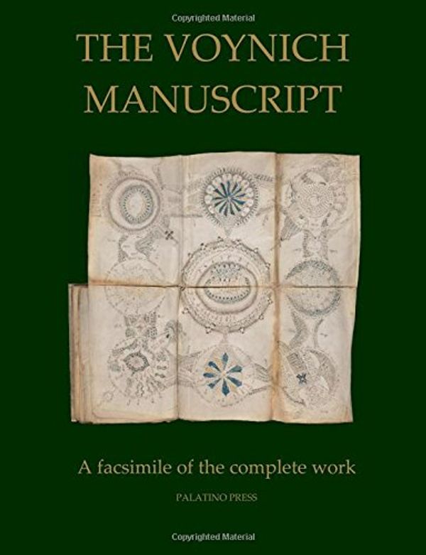 Cover Art for 9781508697862, The Voynich Manuscript: A facsimile of the complete work by Palatino Press