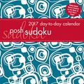 Cover Art for 9781449477158, Posh: Sudoku 2017 Day-To-Day Calendar by Andrews McMeel Publishing