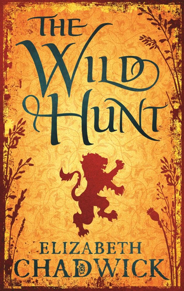 Cover Art for 9780748126224, The Wild Hunt by Elizabeth Chadwick
