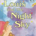 Cover Art for 9780195409703, Louis & the Night Sky by Nicola Morgan