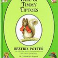 Cover Art for 9781854713803, The Tale of Timmy Tiptoes by Beatrix Potter
