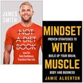 Cover Art for 9789123963355, Not a Diet Book:Lose Fat. Gain Confidence. Transform Your Life By James Smith & Mindset With Muscle:Proven Strategies to Build Up Your Brain, Body and Business By Jamie Alderton 2 Books Collection Set by James Smith, Jamie Alderton