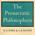 Cover Art for 9780521058919, Presocratic Philosophers by Kirk