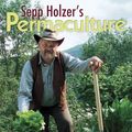 Cover Art for 9781856230865, Sepp Holzer's Permaculture by Sepp Holzer