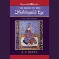 Cover Art for 9781461809630, The Djinn in the Nightingale's Eye by A. S. Byatt