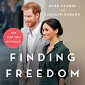 Cover Art for B085372L3T, Finding Freedom by Omid Scobie, Carolyn Durand