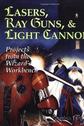 Cover Art for 9780070450356, Lasers, Ray Guns and Light Cannons by McComb, Gordon