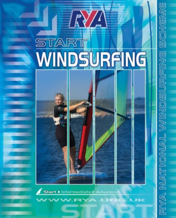 Cover Art for 9781905104352, RYA Start Windsurfing by Royal Yachting Association