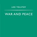 Cover Art for 9780141959801, War And Peace by Leo Tolstoy