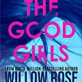 Cover Art for B081K6DZ95, All The Good Girls (Harry Hunter Mystery Book 1) by Willow Rose