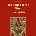 Cover Art for 9781406814934, The People of the Abyss by Jack London