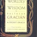 Cover Art for 9780434303120, The Art of Worldly Wisdom by Balthasar Gracian