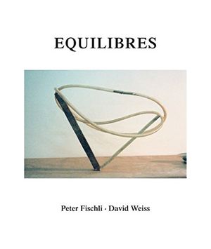 Cover Art for 9783865601490, Peter Fischli and David Weiss by Peter Fischli, David Weiss