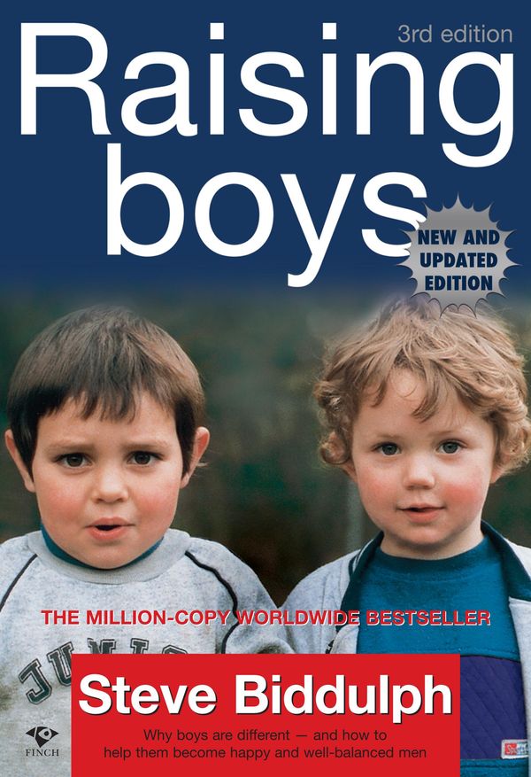 Cover Art for 9781921462559, Raising Boys 3E by Steve Biddulph