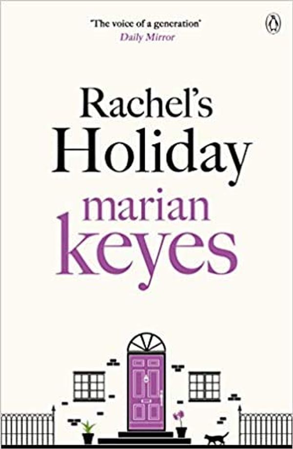 Cover Art for B08X1617ZH, Rachel's Holiday Paperback 2 Aug 2012 by Marian Keyes