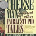 Cover Art for 9780670063000, The Stinky Cheese Man and Other Fairly Stupid Tales by Jon Scieszka