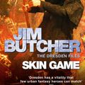Cover Art for 9780356500966, Skin Game: The Dresden Files, Book Fifteen by Jim Butcher