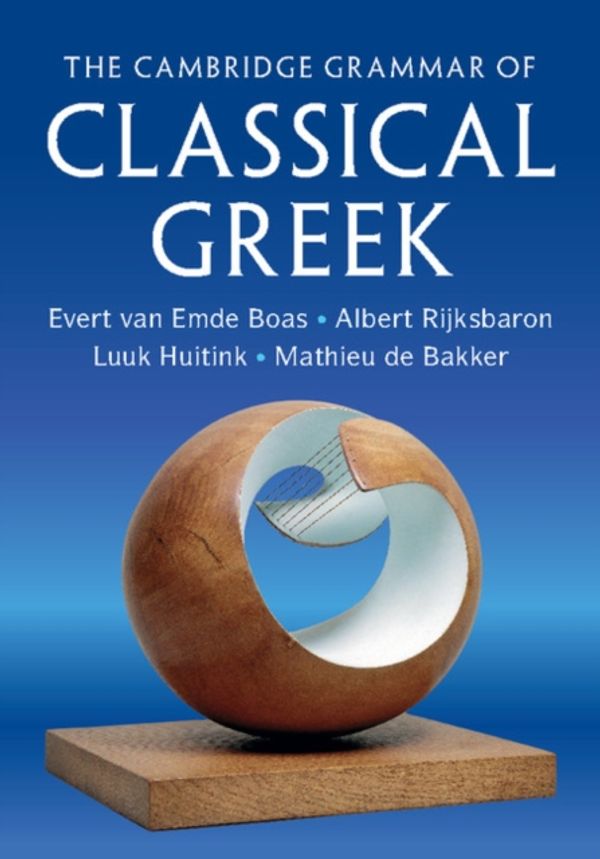 Cover Art for 9780521198608, Camb Grammar Class Greek by Evert van Emde Boas