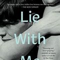 Cover Art for B07GNSF4BH, Lie With Me: A Novel by Philippe Besson