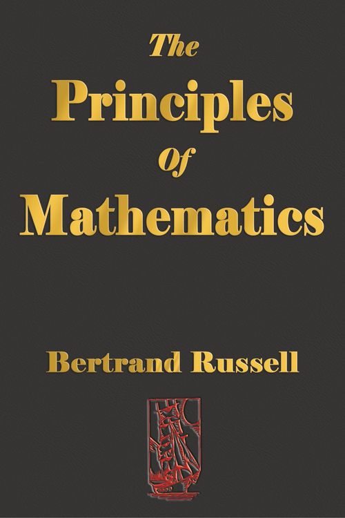 Cover Art for 9781603861199, The Principles Of Mathematics by Russell Bertrand, Bertrand Russell