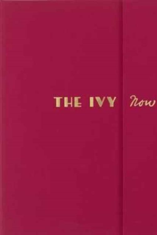 Cover Art for 9781849498463, The Ivy Now: The Restaurant and its Recipes by Fernando Peire