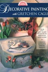 Cover Art for 9780891347330, Decorative Painting with Gretchen Cagle by Gretchen Cagle