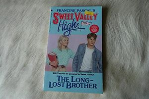 Cover Art for 9780553292145, The Long-Lost Brother (Sweet Valley High) by Francine Pascal