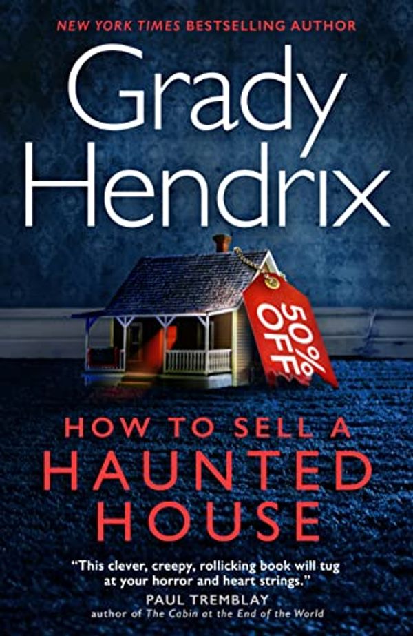 Cover Art for B09MMSJBRF, How to Sell a Haunted House by Grady Hendrix