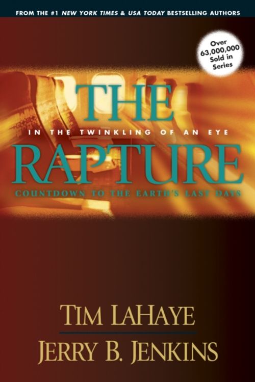 Cover Art for 9781414305813, The Rapture: In the Twinkling of an Eye by Tim LaHaye