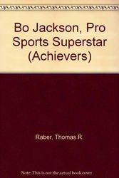 Cover Art for 9780822504870, Bo Jackson, Pro Sports Superstar (Achievers) by Thomas R. Raber