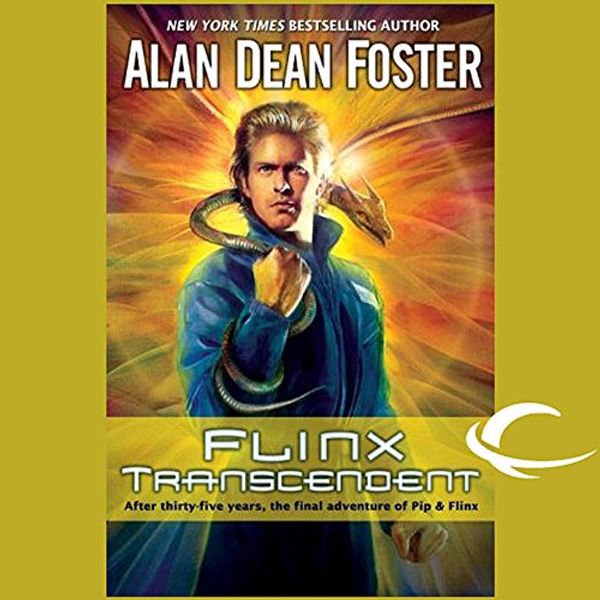 Cover Art for B00NW1DSPI, Flinx Transcendent: A Pip & Flinx Adventure by Alan Dean Foster