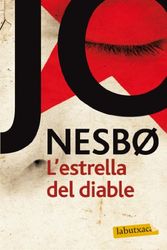 Cover Art for 9788499304199, L'estrella del diable by Jo Nesbo